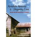 Moonshine Memories and Staggering Cows: Tales from Raleigh County