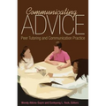 Communicating Advice: Peer Tutoring and Communication Practice