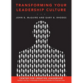 Transforming Your Leadership Culture