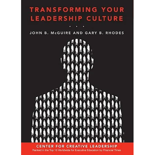 Transforming Your Leadership Culture