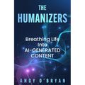 The Humanizers: Breathing Life Into AI-Generated Content