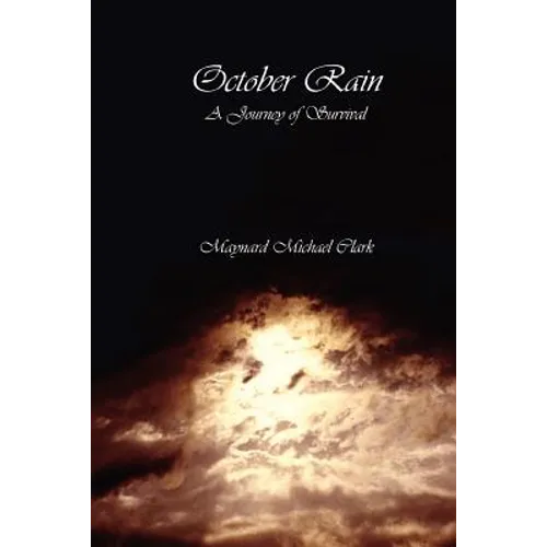 October Rain: A Journey of Survival