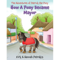 How A Pony Became Mayor