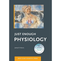 Just Enough Physiology