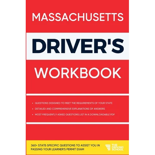 Massachusetts Driver's Workbook: 360+ State-Specific Questions to Assist You in Passing Your Learner's Permit Exam
