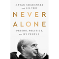 Never Alone: Prison, Politics, and My People