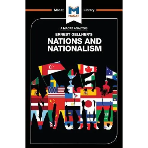 An Analysis of Ernest Gellner's Nations and Nationalism