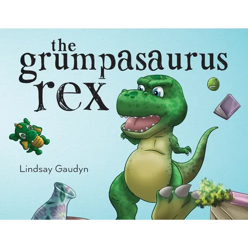 The Grumpasaurus Rex