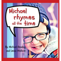 Michael Rhymes All The Time