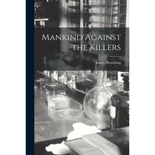 Mankind Against the Killers
