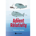 The Advent of Relativity