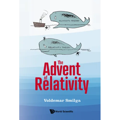 The Advent of Relativity
