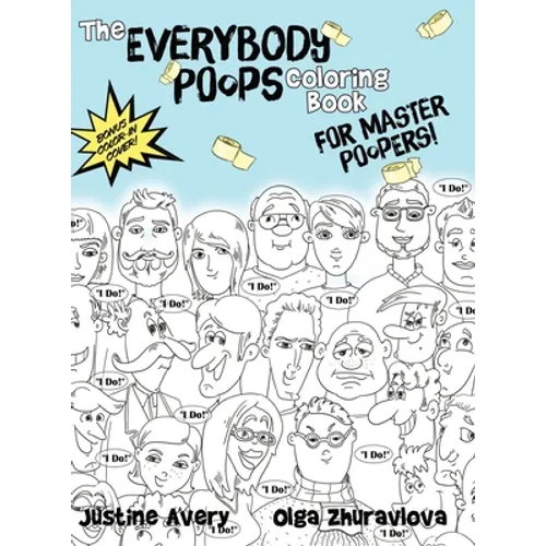The Everybody Poops Coloring Book for Master Poopers!