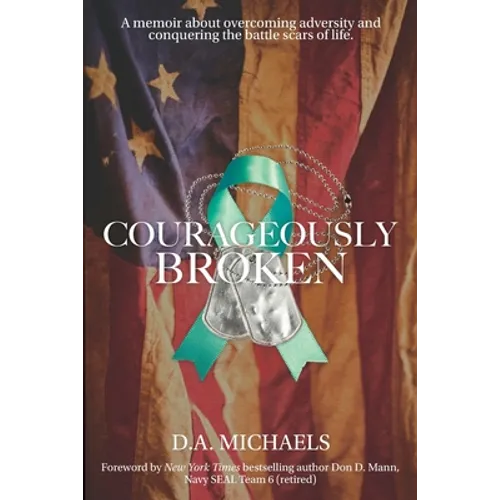 Courageously Broken