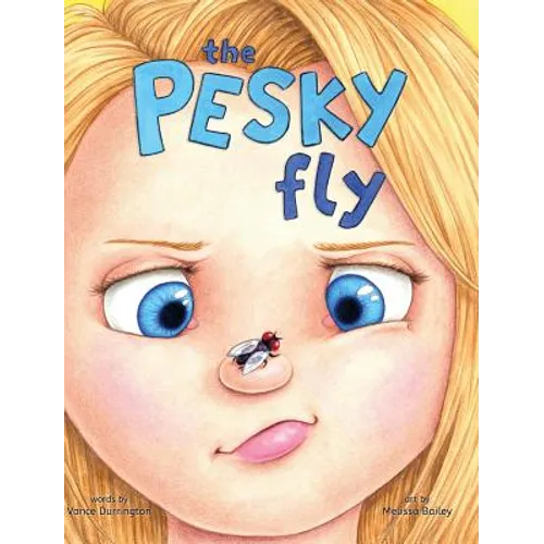 The Pesky Fly