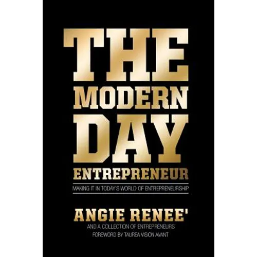 The Modern Day Entrepreneur