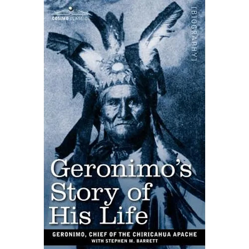 Geronimo's Story of His Life