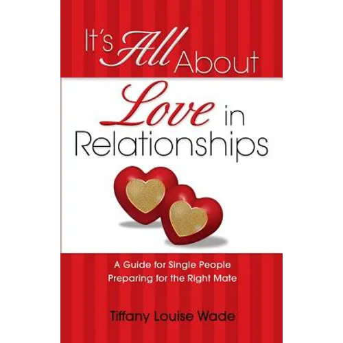 It's All About Love in Relationships
