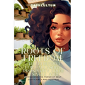 Roots of Freedom: The One-Acre Debt-Free Blueprint
