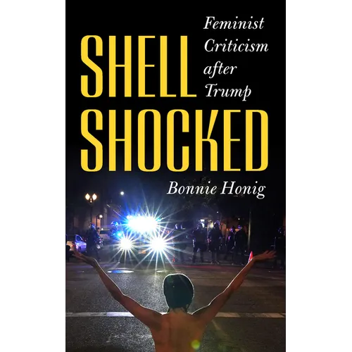 Shell-Shocked: Feminist Criticism After Trump
