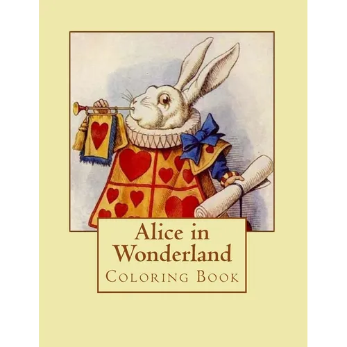 Alice in Wonderland: A Coloring Book