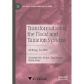 Transformation of the Fiscal and Taxation Systems