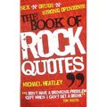 The Book of Rock Quotes
