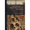 The Writings of Thomas Wentworth Higginson; Volume 5
