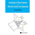 Introduction to Phase Diagrams in Materials Science & Eng