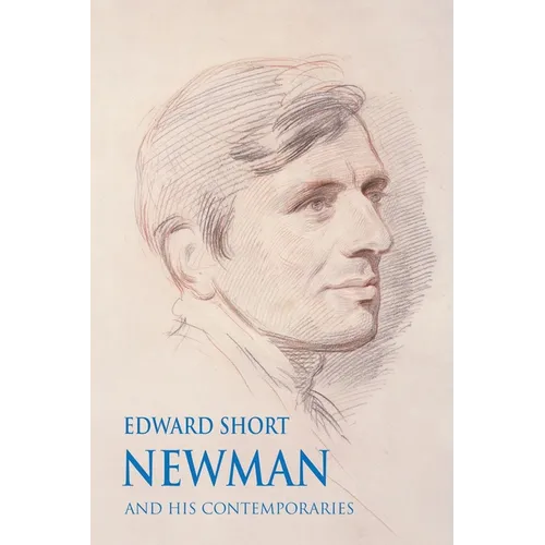 Newman and his Contemporaries