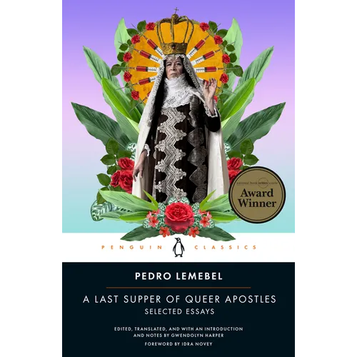 A Last Supper of Queer Apostles: Selected Essays