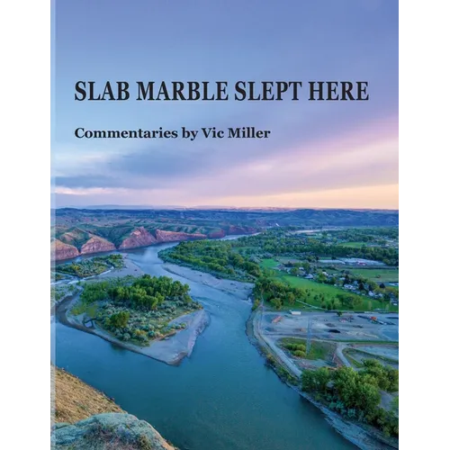 Slab Marble Slept Here