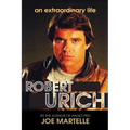 The Robert Urich Story - An Extraordinary Life