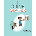 I Drink Water