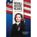 Recall Recoil Rejoice