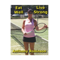 Eat Well Live Strong