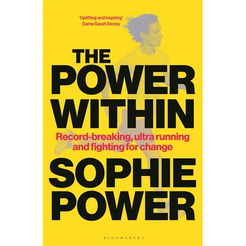 The Power Within: Record-Breaking, Ultrarunning and Fighting for Change
