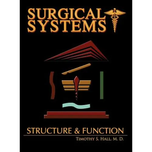 Surgical Systems: Structure and Function