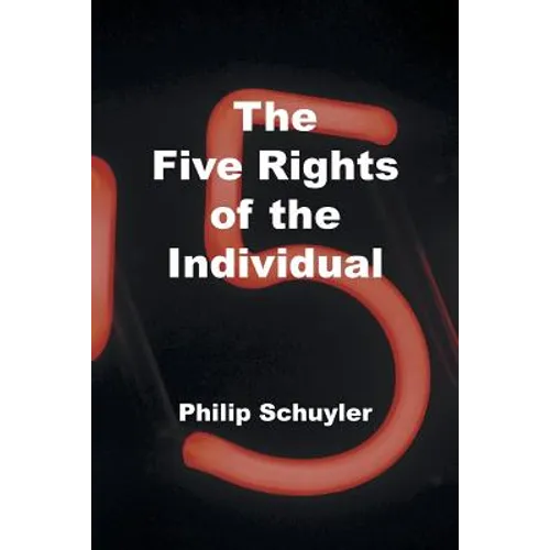 The Five Rights of the Individual