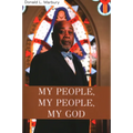 My People, My People, My God!