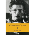 Center of the Cyclone: An Autobiography of Inner Space
