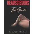 Headscissors: The Guide