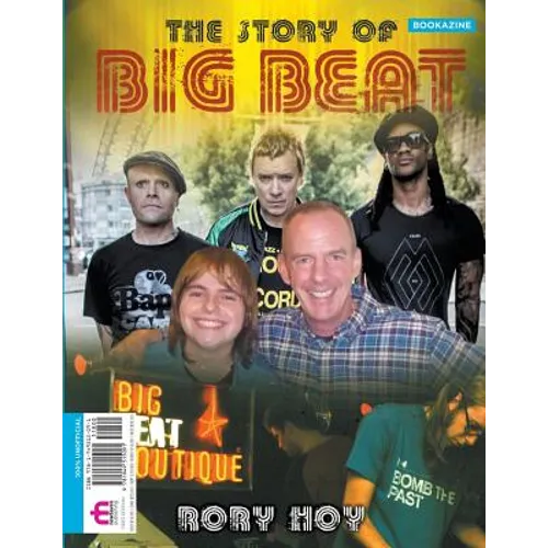 The Story of Big Beat: Bookazine