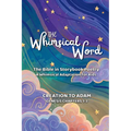 The Whimsical Word: The Bible in Storybook Poetry