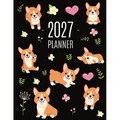 Corgi Planner 2027: Daily Organizer: January-December (12 Months) Beautiful Agenda with Adorable Dogs