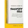The No B.S. Guide To Shopify SEO