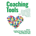 Coaching Tools: 123 coaching tools and techniques for executive coaches, team coaches, mentors and supervisors: WeCoach! Volume 3
