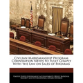 Civilian Marksmanship Program: Corporation Needs to Fully Comply with the Law on Sales of Firearms