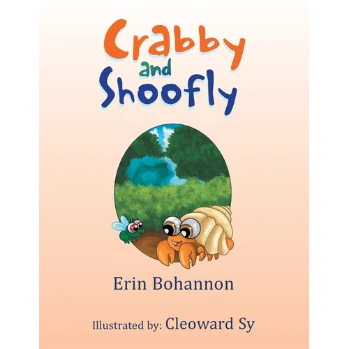 Crabby and Shoofly
