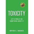 Toxicity: Let's Finally Do Something About It!